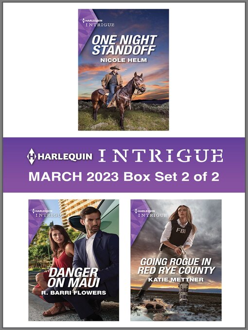 Title details for Harlequin Intrigue March 2023--Box Set 2 of 2 by Nicole Helm - Wait list